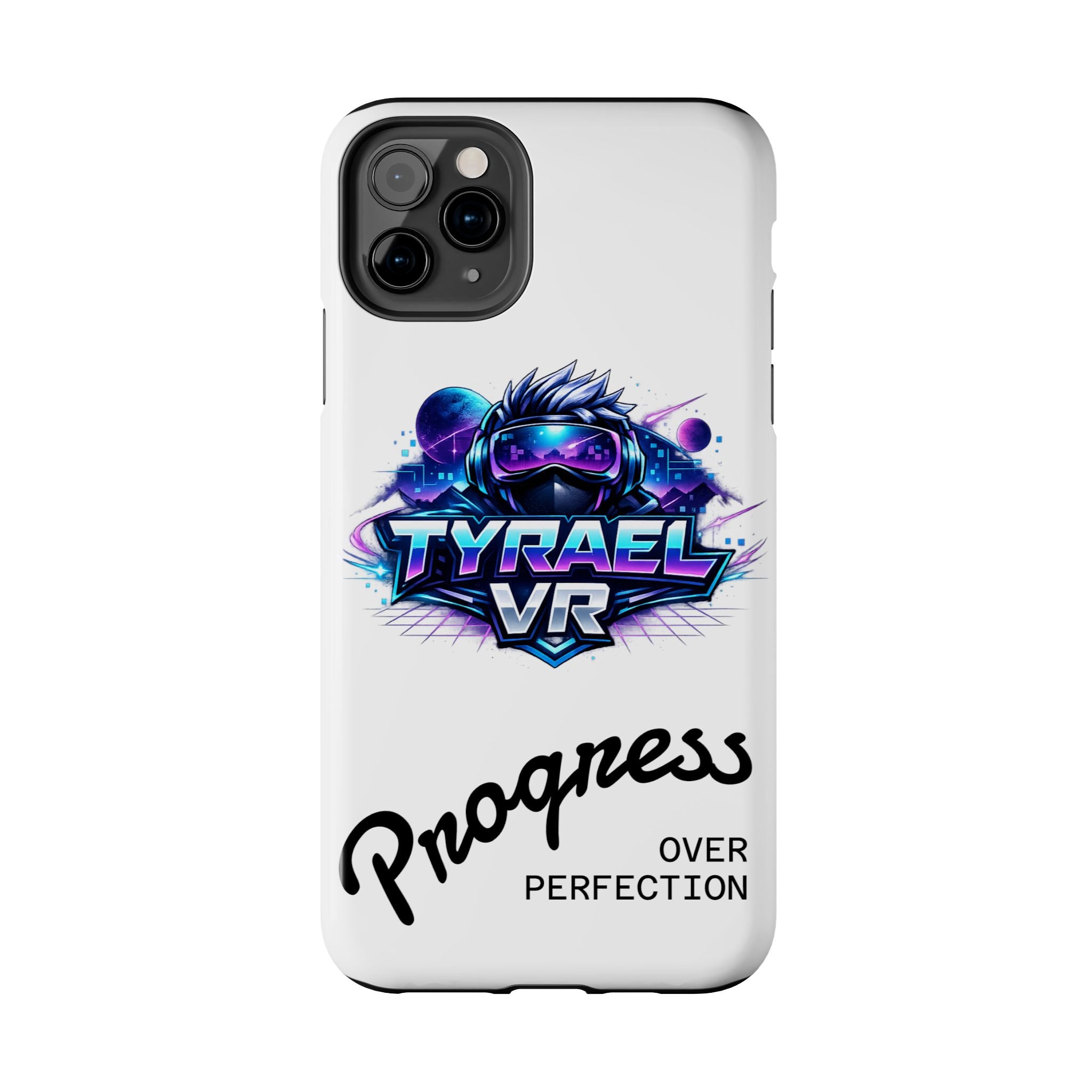 Tyrael VR Tough Phone Case — 'Progress Over Perfection' Gamer Protective Case