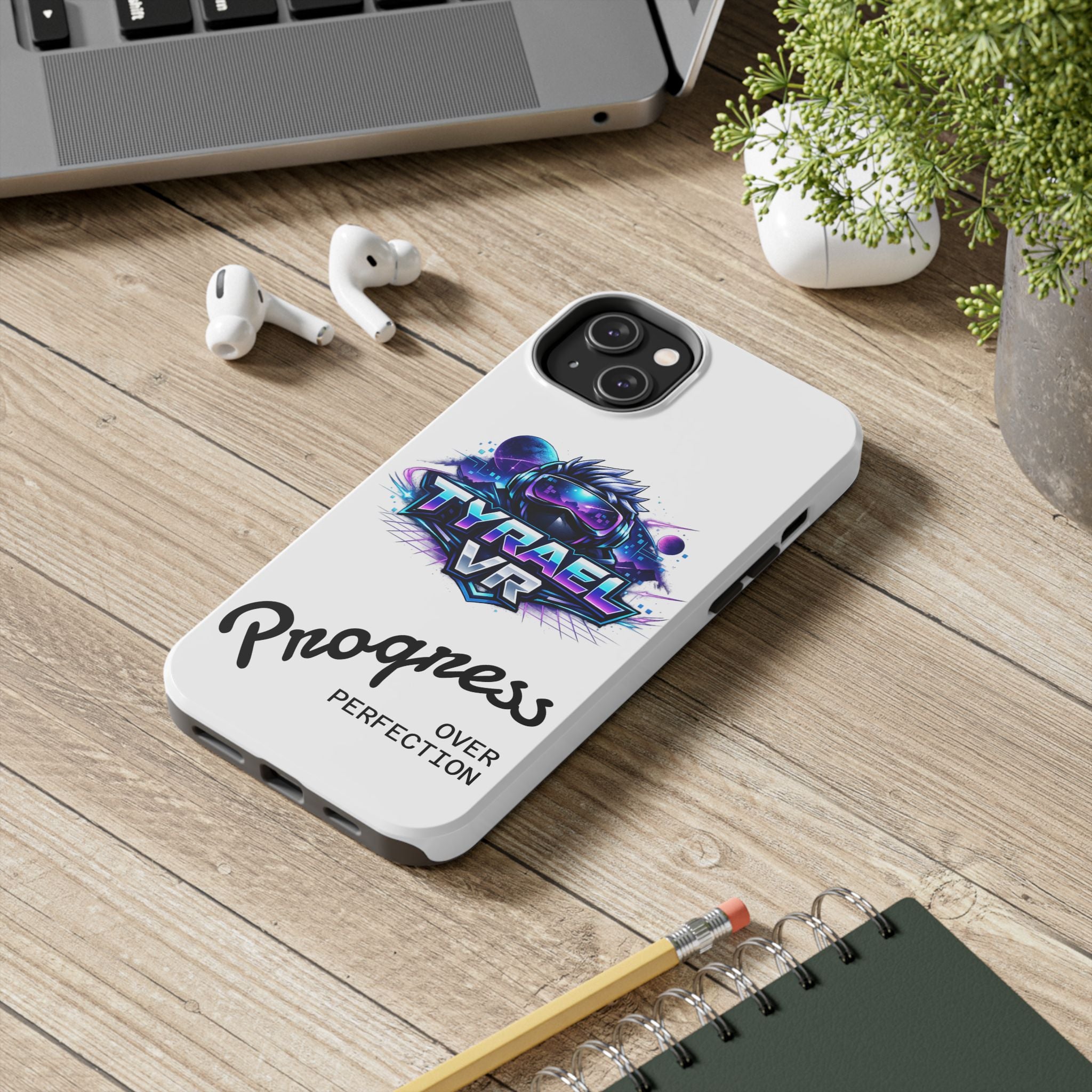 Tyrael VR Tough Phone Case — 'Progress Over Perfection' Gamer Protective Case