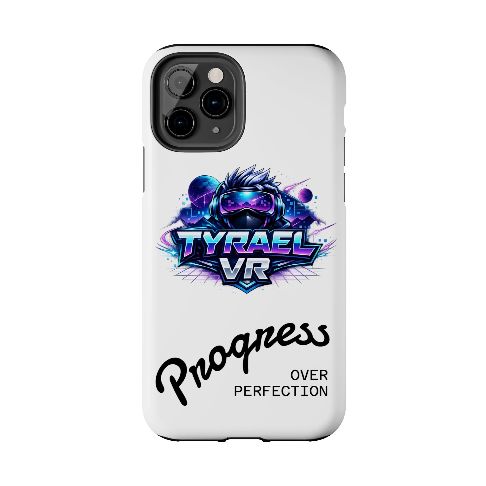 Tyrael VR Tough Phone Case — 'Progress Over Perfection' Gamer Protective Case