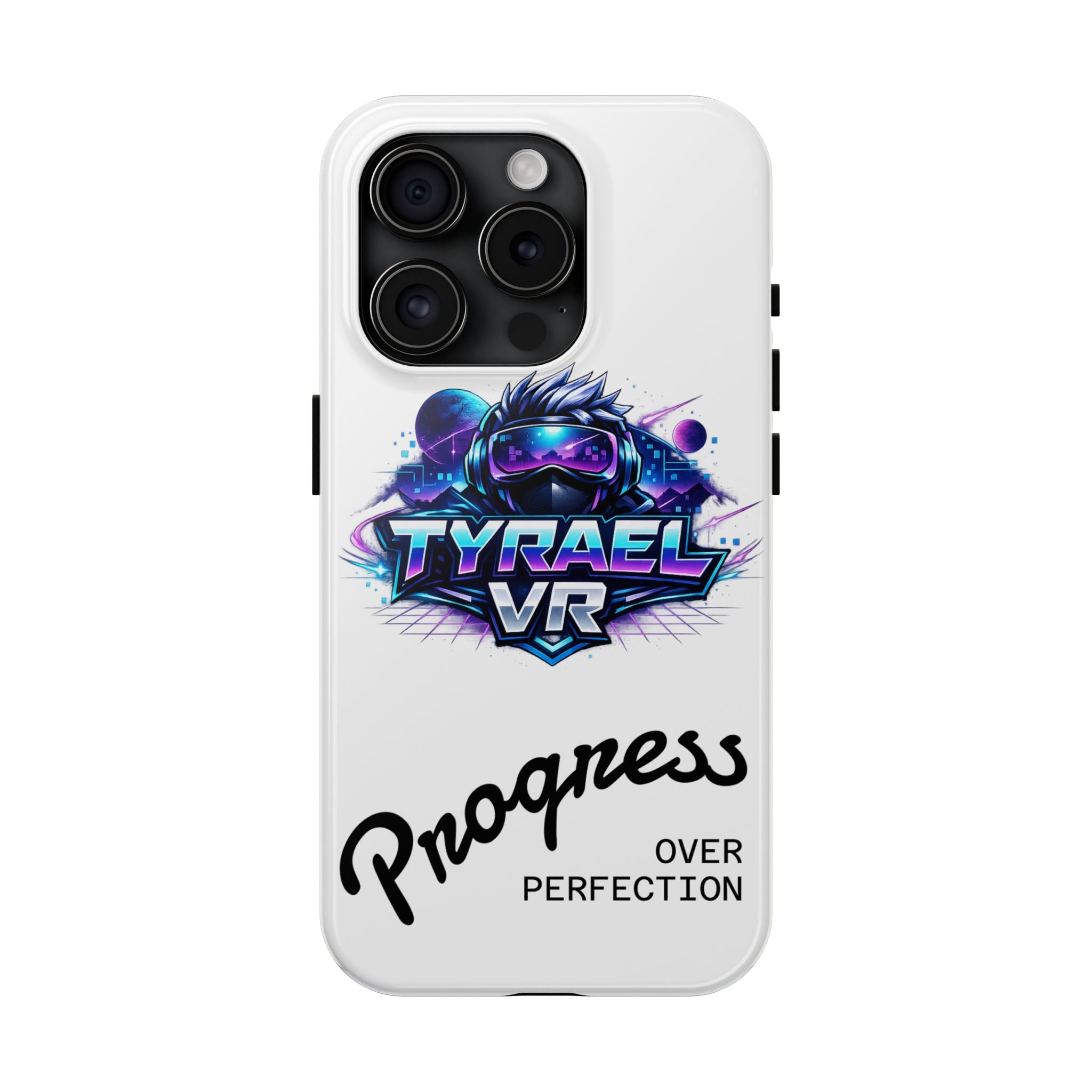 Tyrael VR Tough Phone Case — 'Progress Over Perfection' Gamer Protective Case
