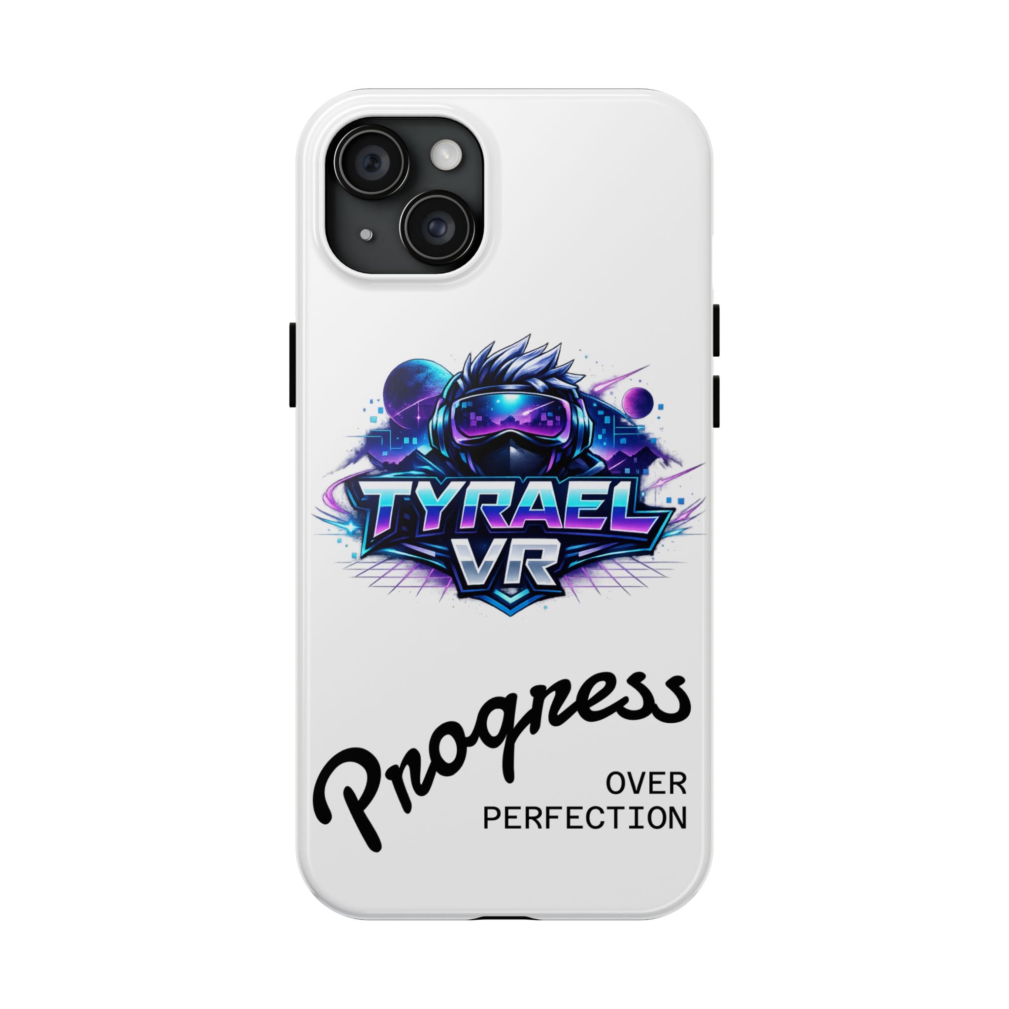Tyrael VR Tough Phone Case — 'Progress Over Perfection' Gamer Protective Case