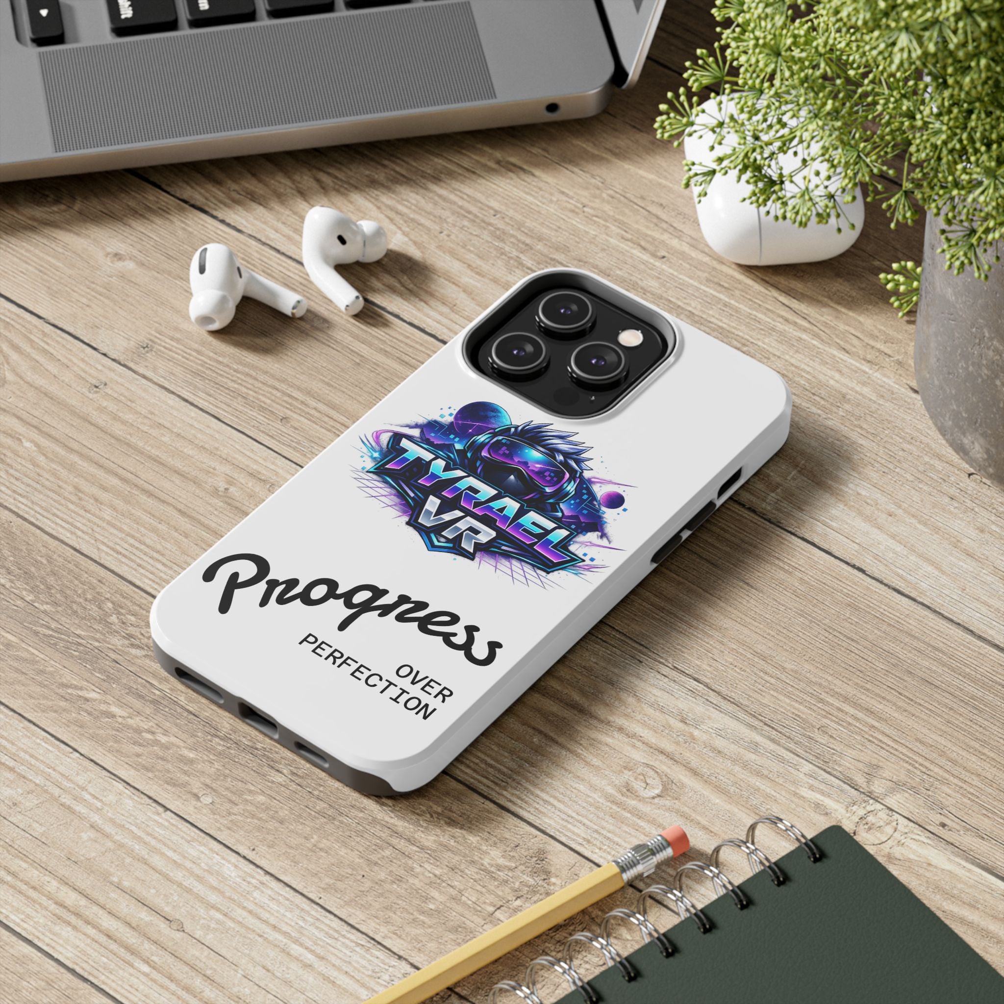 Tyrael VR Tough Phone Case — 'Progress Over Perfection' Gamer Protective Case