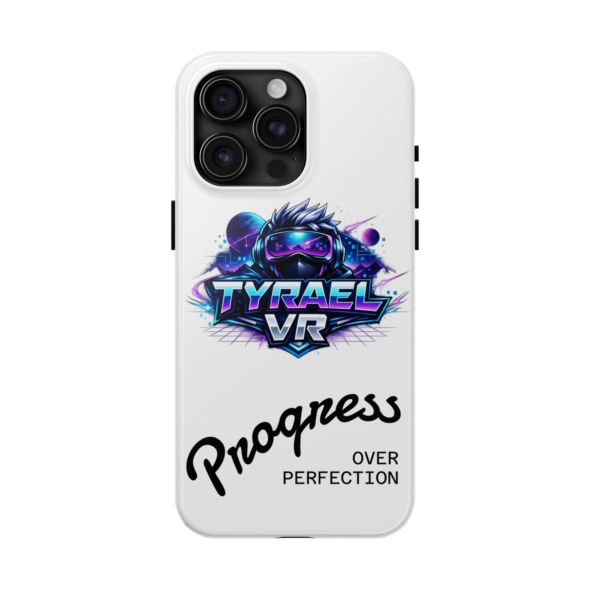 Tyrael VR Tough Phone Case — 'Progress Over Perfection' Gamer Protective Case